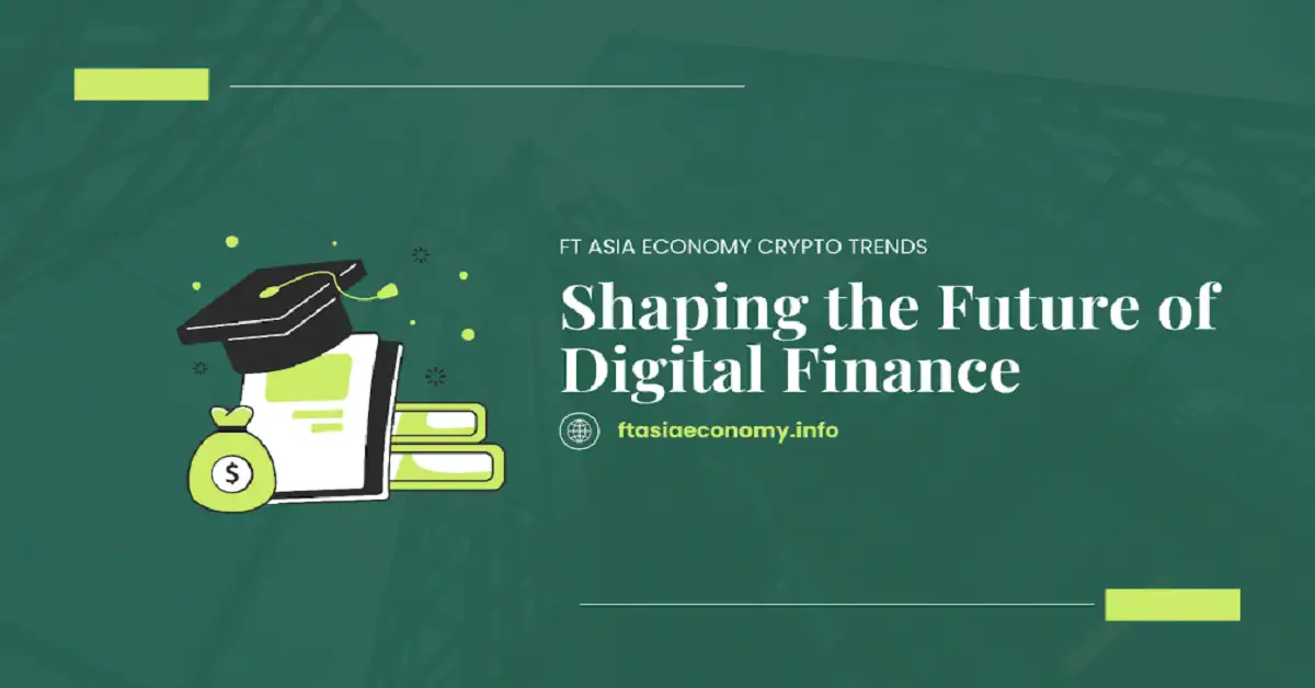 ftasiaeconomy crypto trends